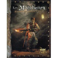 Les Marcheurs - Aventures dans l'Obscur (jeu de rôle Dark Earth en VF)