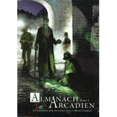 Almanach Arcadien - Tome 1 (jdr Aventures dans le Monde Intérieur)