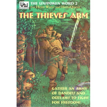 The Unspoken Word 2 - The Thieves Arm (jdr Hero Wars - HeroQuest en VO) 001