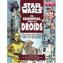 Star Wars - The Essential Guide to Droids (Lucas Books en VO)