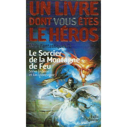 252 - Le Sorcier de la Montagne de Feu (Un livre dont vous êtes le Héros - Folio Junior) 001