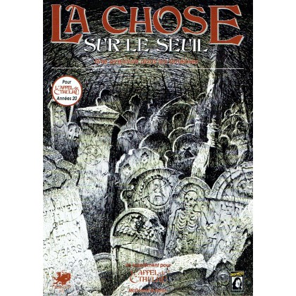 La Chose sur le Seuil (jdr L'Appel de Cthulhu en VF) 001