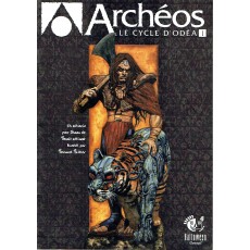 Archéos - Le Cycle d'Odea I (jeu de rôle Shaan 1ère édition)