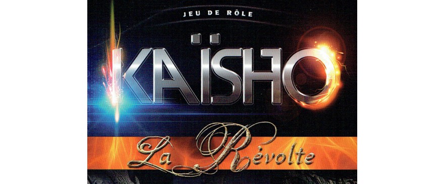 Kaïsho La Révolte