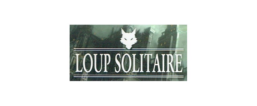 Loup Solitaire / Lone Wolf