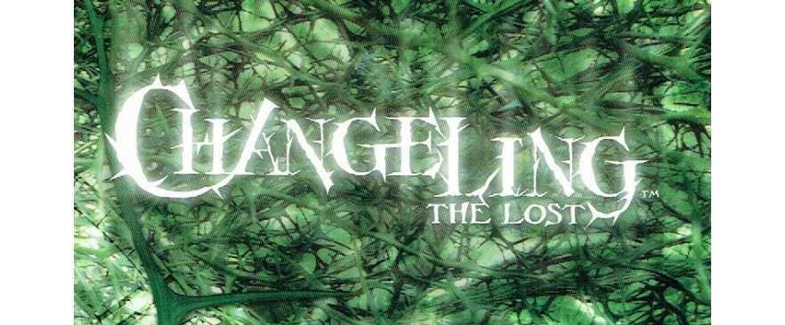 Changeling The Lost