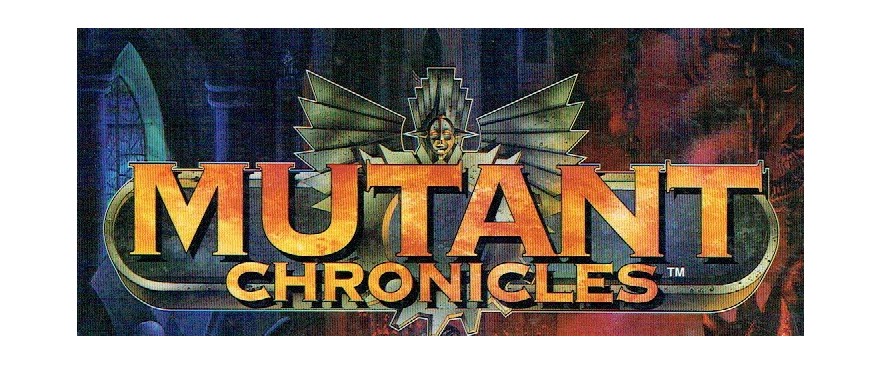 Mutant Chronicles