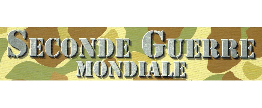 Seconde Guerre Mondiale (& Thématique)