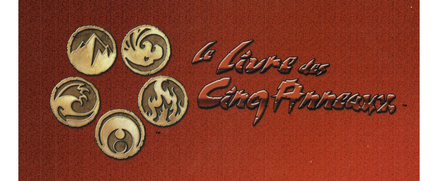 Le Livre des 5 Anneaux (L5A) / Legend of the Five Rings (L5R)